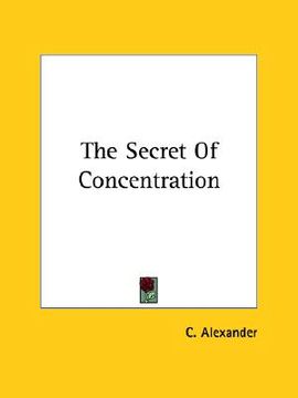 portada the secret of concentration