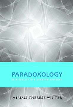 portada Paradoxology: Spirituality in a Quantum Universe (en Inglés)