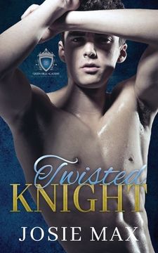 portada Twisted Knight: A High School Bully Romance (en Inglés)