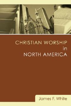 portada christian worship in north america: a retrospective: 1955-1995