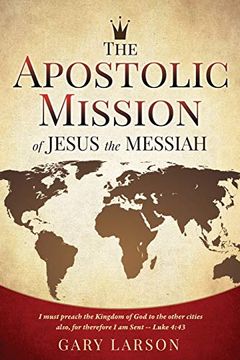 portada The Apostolic Mission of Jesus the Messiah (en Inglés)