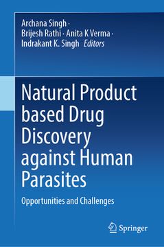 portada Natural Product Based Drug Discovery Against Human Parasites: Opportunities and Challenges (in English)