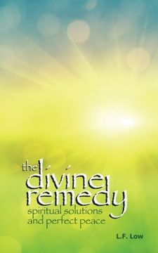 portada The Divine Remedy: Spiritual Solutions And Perfect Peace