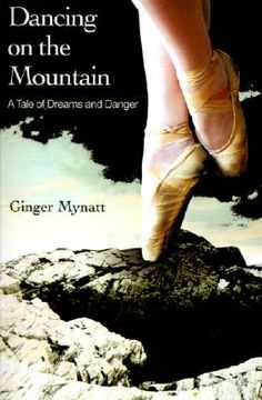 portada dancing on the mountain: a tale of dreams and danger (en Inglés)