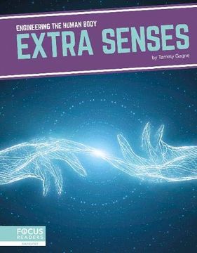 portada Engineering the Human Body: Extra Senses (en Inglés)