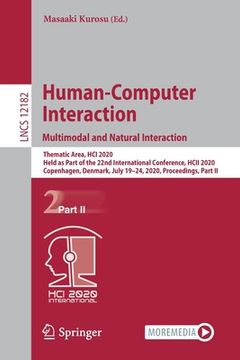 portada Human-Computer Interaction. Multimodal and Natural Interaction: Thematic Area, Hci 2020, Held as Part of the 22nd International Conference, Hcii 2020, (en Inglés)