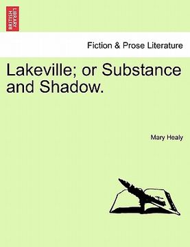 portada lakeville; or substance and shadow. (in English)