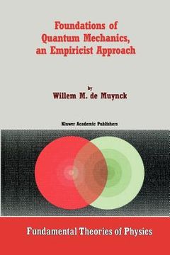 portada foundations of quantum mechanics, an empiricist approach (en Inglés)