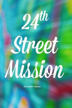 portada 24th Street Mission (en Inglés)