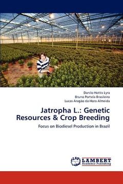 portada jatropha l.: genetic resources & crop breeding