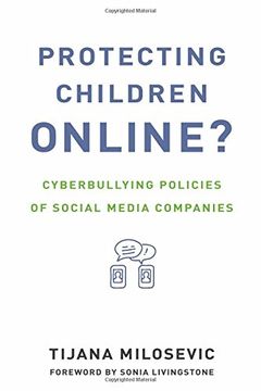 portada Protecting Children Online? Cyberbullying Policies of Social Media Companies (Information Society Series) (en Inglés)