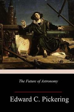portada The Future of Astronomy (en Inglés)