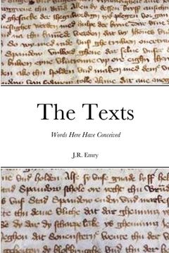 portada The Texts: Words Here Have Conceived (en Inglés)
