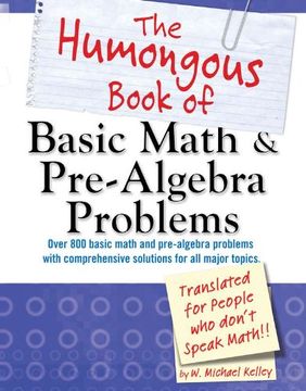 portada The Humongous Book of Basic Math and Pre-Algebra Problems (Humongous Books) (en Inglés)