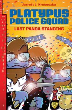 portada Platypus Police Squad: Last Panda Standing 