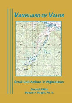 portada Vanguard of Valor: Small unit Actions in Afghanistan (en Inglés)