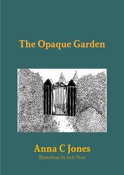 portada The Opaque Garden (en Inglés)
