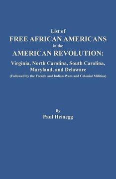 portada List of Free African Americans in the American Revolution: Virginia, North Carolina, South Carolina, Maryland, and Delaware