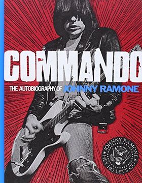 portada Commando: The Autobiography of Johnny Ramone (en Inglés)