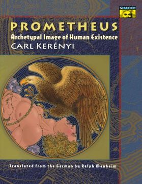 portada Prometheus: Archetypal Image of Human Existence 
