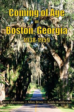 portada Coming of age in Boston, Georgia 1938-1959 (in English)