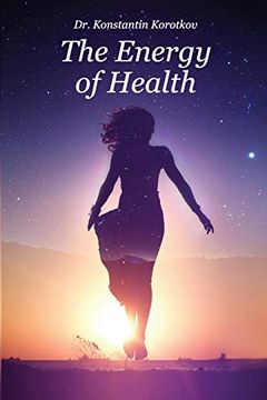 portada The Energy of Health: Understanding Bio-Well Analysis (en Inglés)