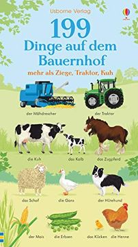 portada 199 Dinge auf dem Bauernhof: Mehr als Ziege, Traktor, kuh (in German)