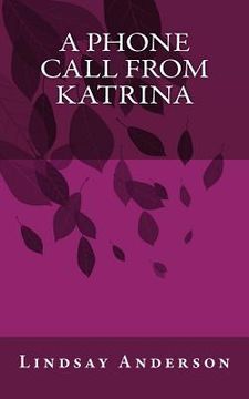 portada A Phone Call From Katrina (en Inglés)