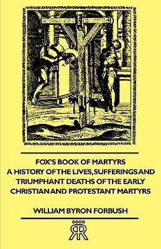 portada fox"s book of martyrs - a history of the