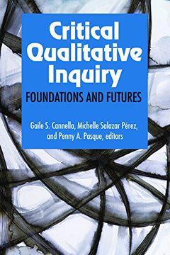 portada Critical Qualitative Inquiry: Foundations and Futures (en Inglés)