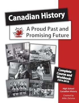 portada Canadian History Course: A Proud Past and a Promising Future (en Inglés)