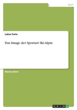 portada Das Image der Sportart Ski Alpin (en Alemán)