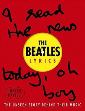 portada The Beatles Lyrics: The Unseen Story Behind Their Music