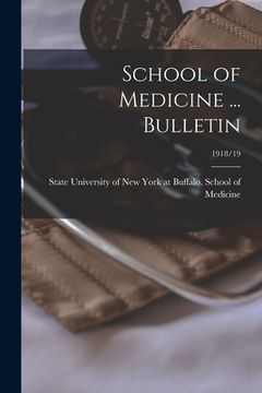 portada School of Medicine ... Bulletin; 1918/19 (en Inglés)