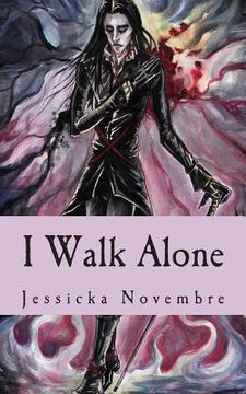 portada I Walk Alone (en Inglés)
