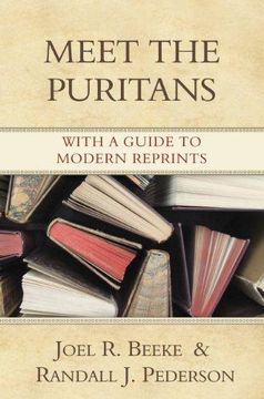 portada Meet the Puritans: With a Guide to Modern Reprints (en Inglés)