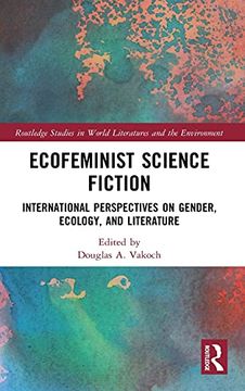 portada Ecofeminist Science Fiction (Routledge Studies in World Literatures and the Environment) (en Inglés)