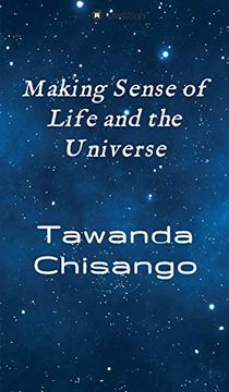 portada Making Sense of Life and the Universe (en Inglés)