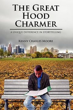 portada the great hood charmer: a unique difference in storytelling (en Inglés)