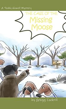 portada The Case of the Missing Moose (1) (en Inglés)