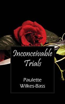 portada Inconceivable Trials (en Inglés)