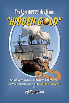 portada The Adventures of joe Worm: "Hidden Gold" 