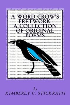 portada A Word Crow's Fretwork: A Collection of Poems