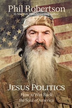 portada Jesus Politics: How to win Back the Soul of America (en Inglés)