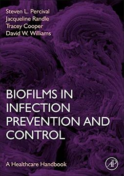 portada Biofilms in Infection Prevention and Control: A Healthcare Handbook (en Inglés)