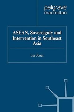 portada ASEAN, Sovereignty and Intervention in Southeast Asia (Critical Studies of the Asia-Pacific)