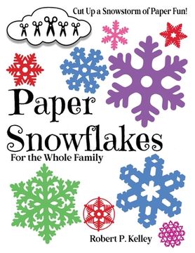 portada Paper Snowflakes: For the Whole Family (en Inglés)