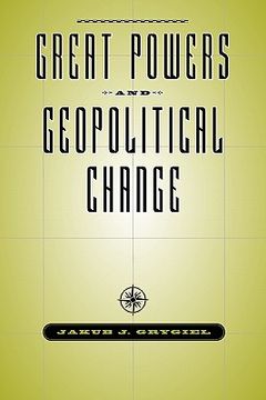 portada great powers and geopolitical change