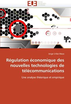 portada Regulation Economique Des Nouvelles Technologies de Telecommunications