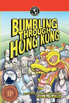 portada Bumbling Through Hong Kong (in English)